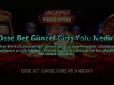 Osse-Bet-Guncel-Giris-Yolu-Nedir-overlay-1784474916.jpg