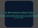 Osse-Bet-Kazanc-Nasil-Calisir-overlay-1784403006.jpg