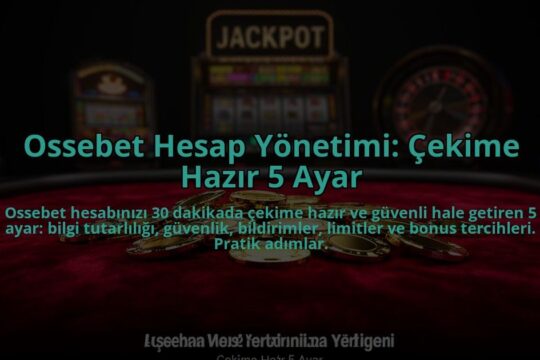 Ossebet-Hesap-Yonetimi-Cekime-Hazir-5-Ayar-overlay-1785083277.jpg