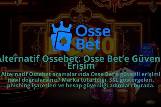 Alternatif-Ossebet-Osse-Bete-Guvenli-Erisim-1786682064.jpg