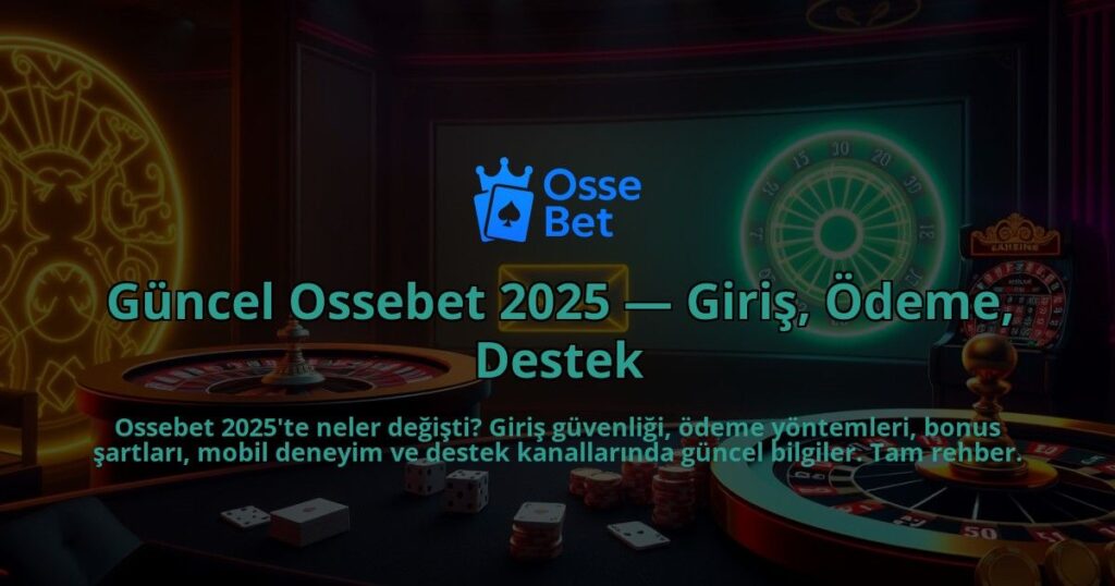 Guncel-Ossebet-2025-Giris-Odeme-Destek-overlay-1786752986.jpg