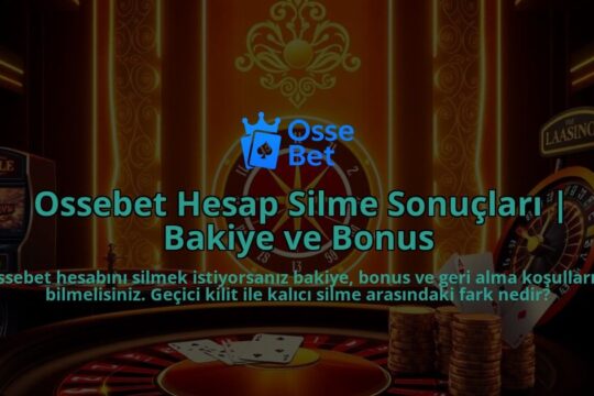Ossebet-Hesap-Silme-Sonuclari-Bakiye-ve-Bonus-overlay-1786645847.jpg