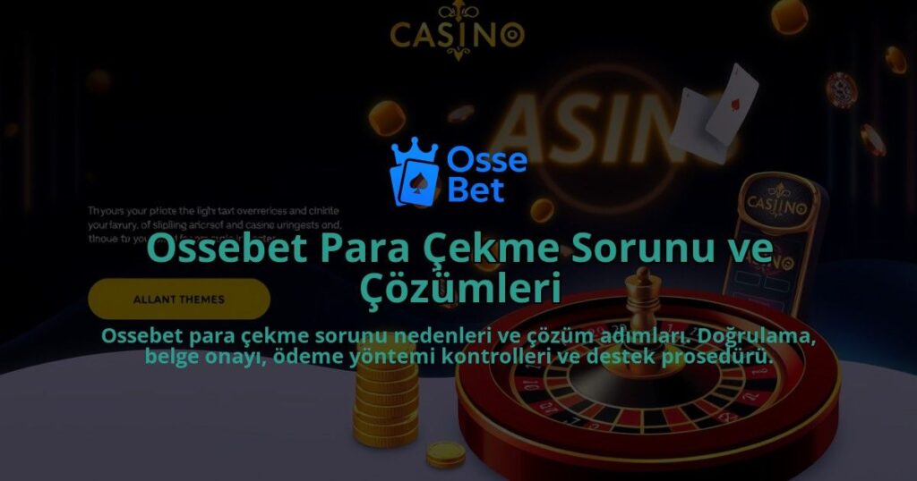 Ossebet-Para-Cekme-Sorunu-ve-Cozumleri-overlay-1786649637.jpg