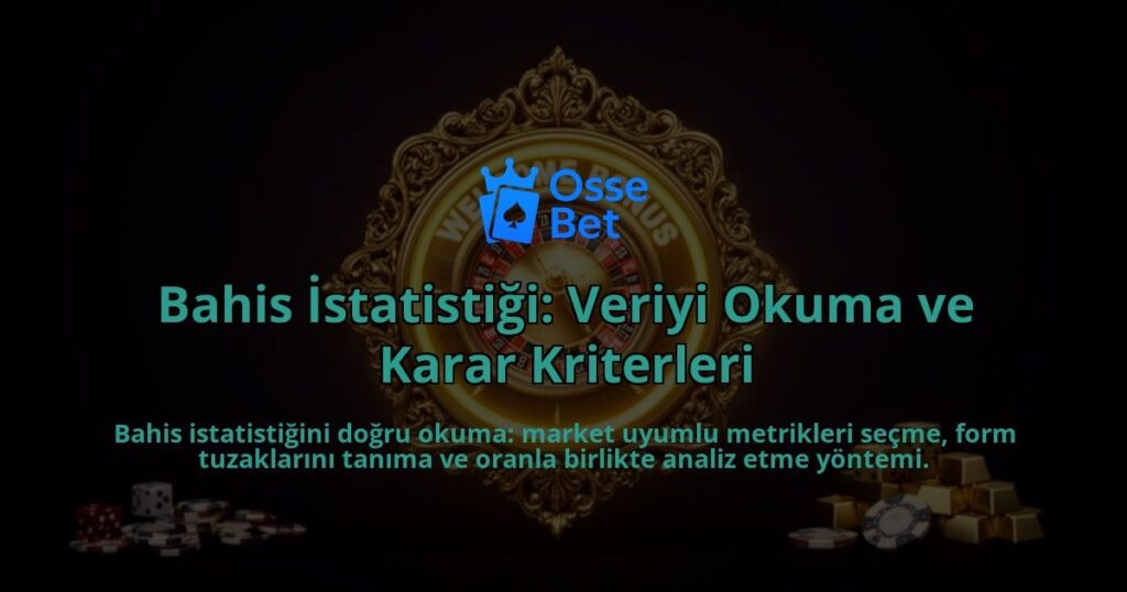Bahis-Istatistigi-Veriyi-Okuma-ve-Karar-Kriterleri-overlay-1788258688.jpg