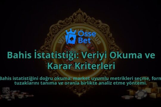 Bahis-Istatistigi-Veriyi-Okuma-ve-Karar-Kriterleri-overlay-1788258688.jpg