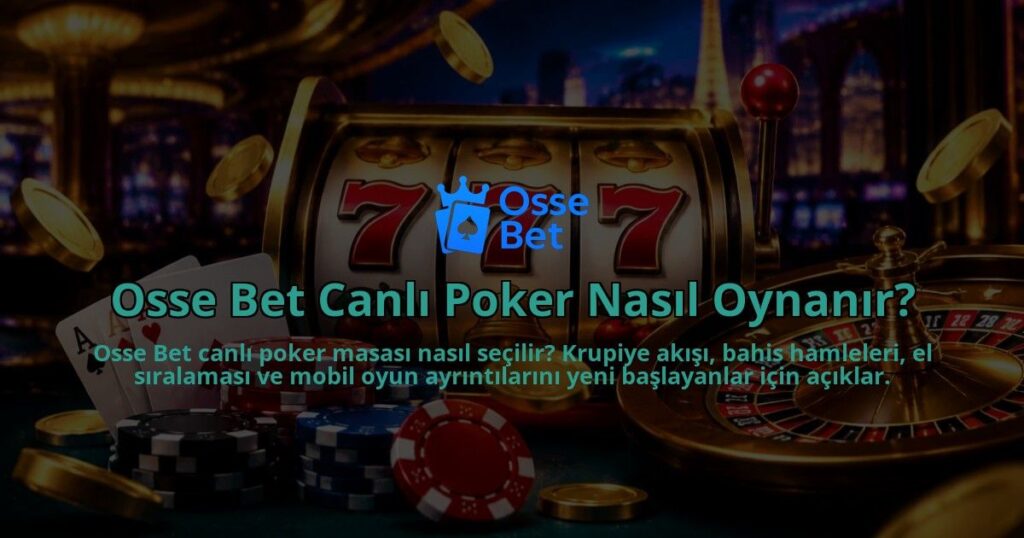 Osse-Bet-Canli-Poker-Nasil-Oynanir-overlay-1790025341.jpg