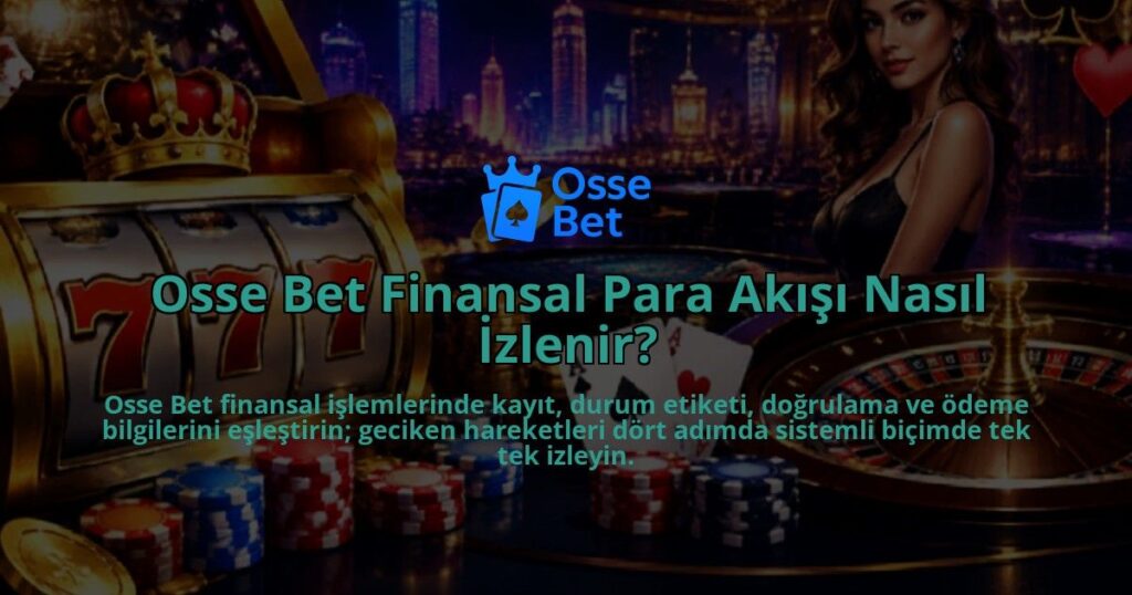 Osse-Bet-Finansal-Para-Akisi-Nasil-Izlenir-overlay-1788762829.jpg