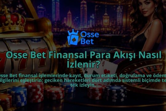 Osse-Bet-Finansal-Para-Akisi-Nasil-Izlenir-overlay-1788762829.jpg