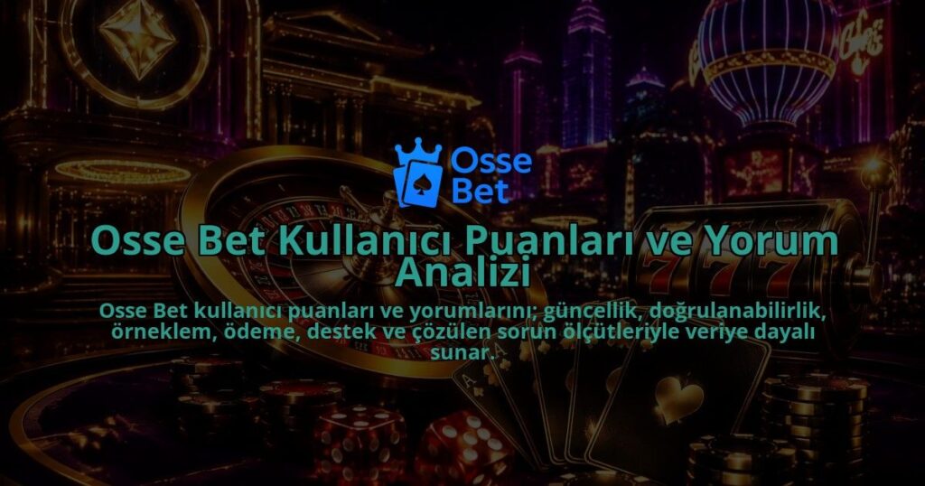 Osse-Bet-Kullanici-Puanlari-ve-Yorum-Analizi-overlay-1788728262.jpg