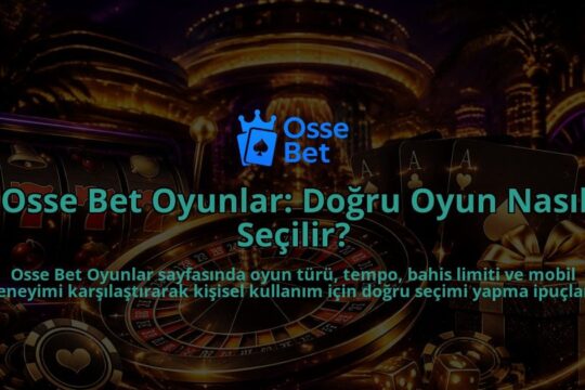 Osse-Bet-Oyunlar-Dogru-Oyun-Nasil-Secilir-overlay-1790078544.jpg